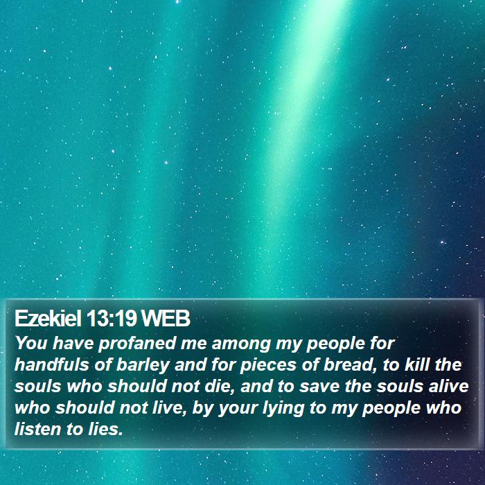 Ezekiel 13:19 WEB Bible Study