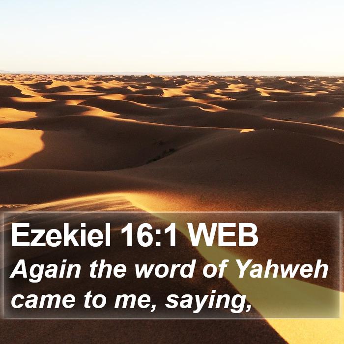 Ezekiel 16:1 WEB Bible Study