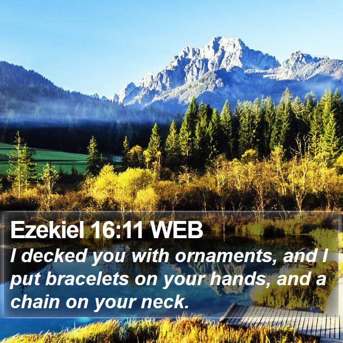 Ezekiel 16:11 WEB Bible Study