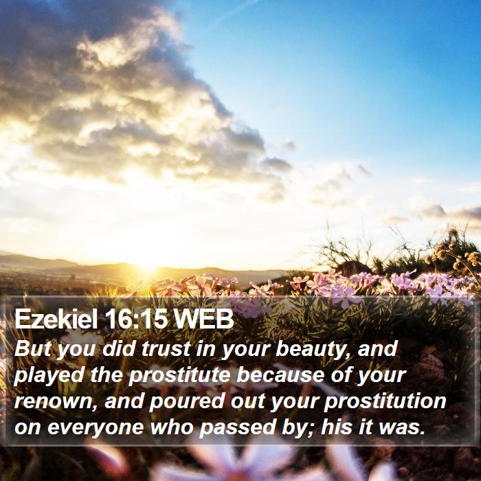 Ezekiel 16:15 WEB Bible Study