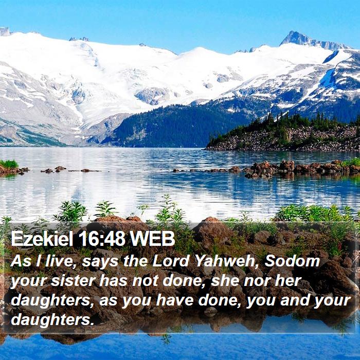 Ezekiel 16:48 WEB Bible Study