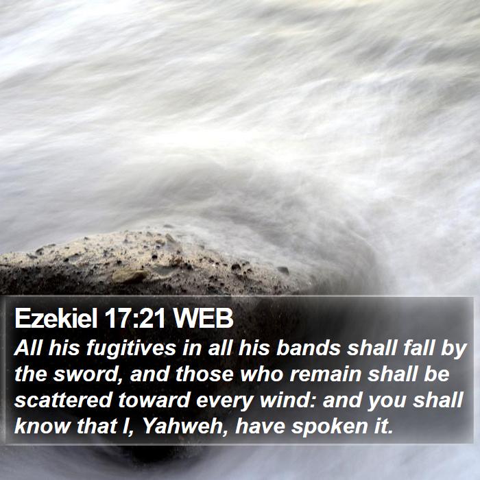 Ezekiel 17:21 WEB Bible Study