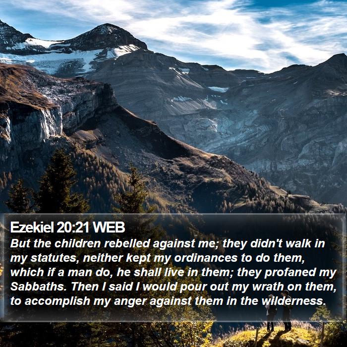 Ezekiel 20:21 WEB Bible Study