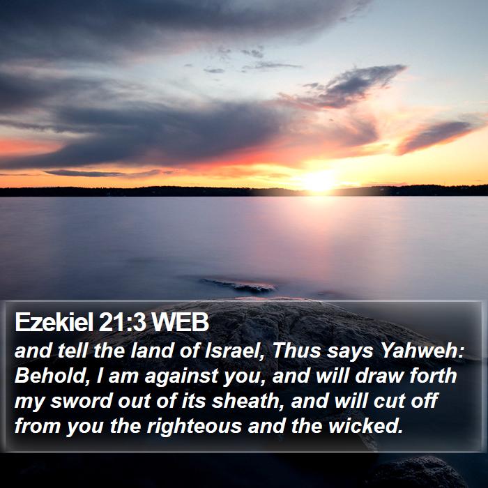 Ezekiel 21:3 WEB Bible Study