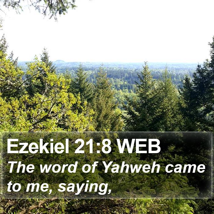 Ezekiel 21:8 WEB Bible Study