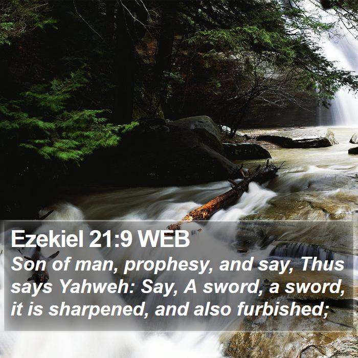 Ezekiel 21:9 WEB Bible Study