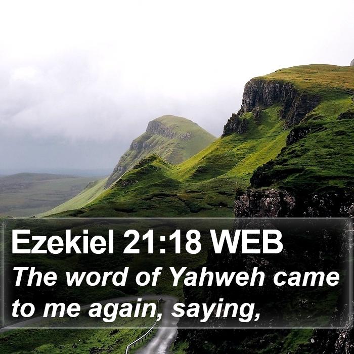 Ezekiel 21:18 WEB Bible Study