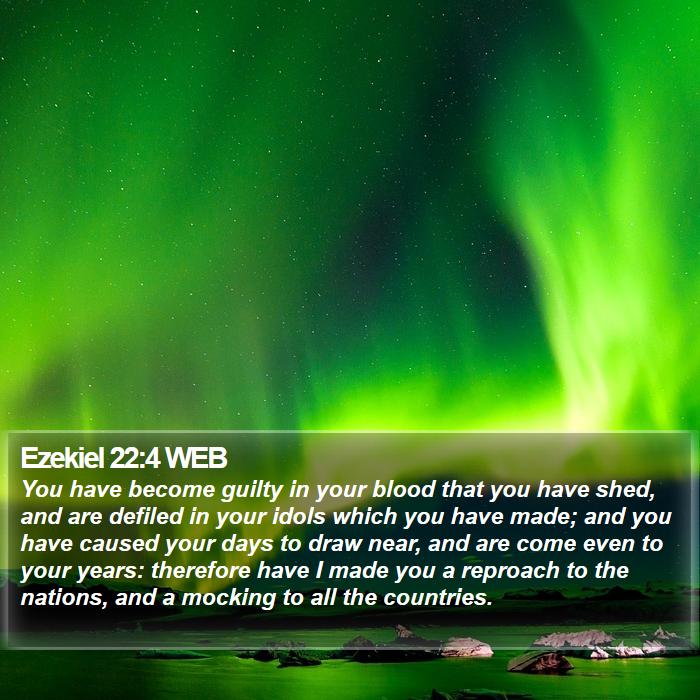 Ezekiel 22:4 WEB Bible Study