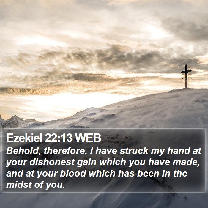 Ezekiel 22:13 WEB Bible Study