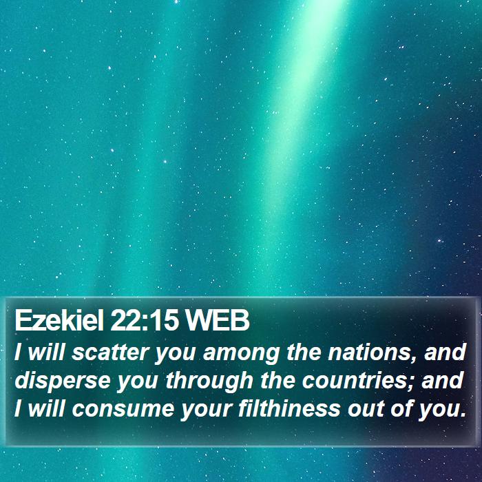 Ezekiel 22:15 WEB Bible Study