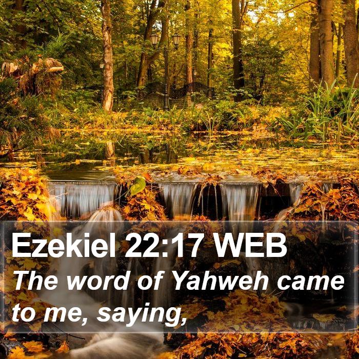 Ezekiel 22:17 WEB Bible Study