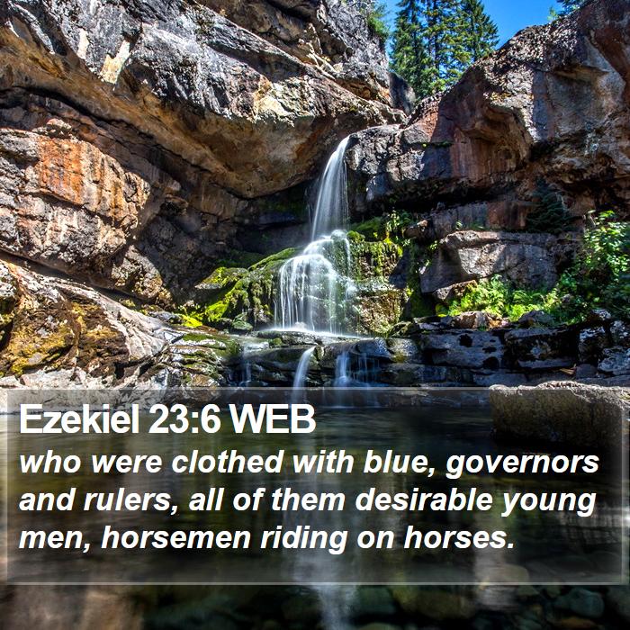 Ezekiel 23:6 WEB Bible Study