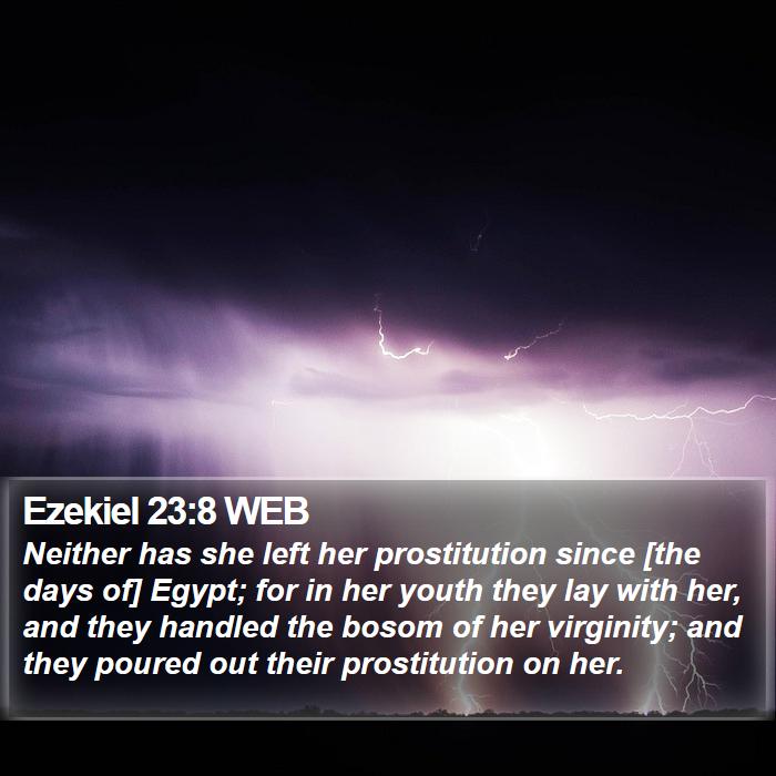 Ezekiel 23:8 WEB Bible Study