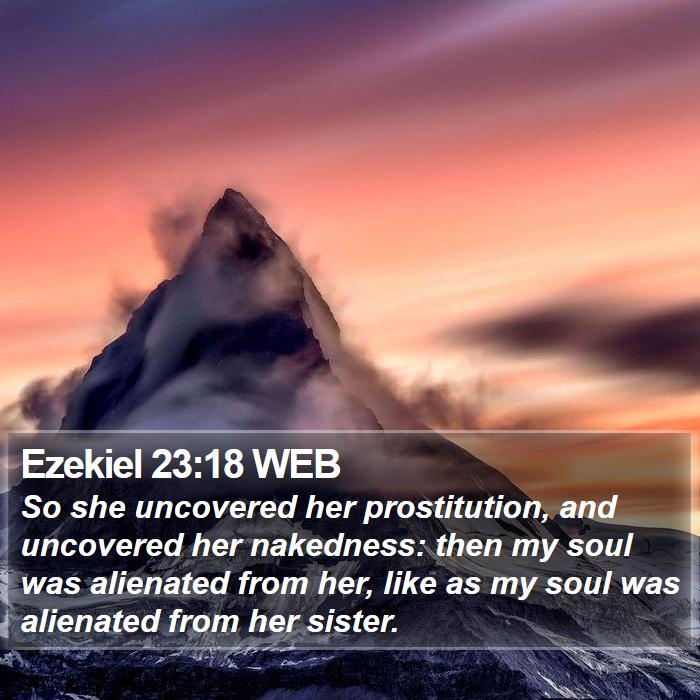 Ezekiel 23:18 WEB Bible Study