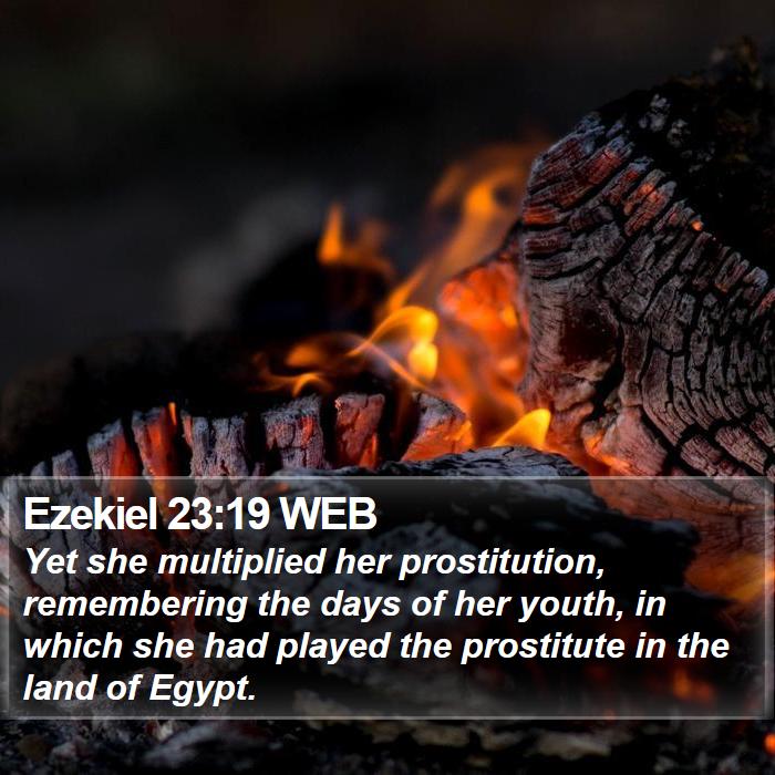 Ezekiel 23:19 WEB Bible Study