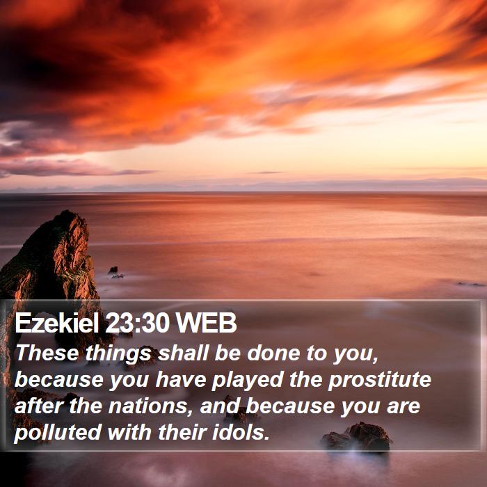 Ezekiel 23:30 WEB Bible Study