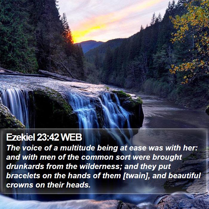 Ezekiel 23:42 WEB Bible Study