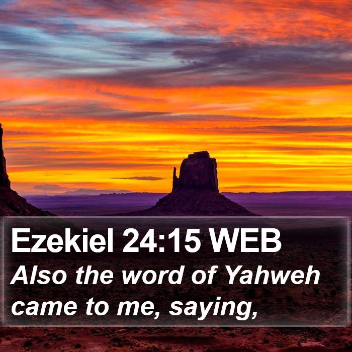 Ezekiel 24:15 WEB Bible Study