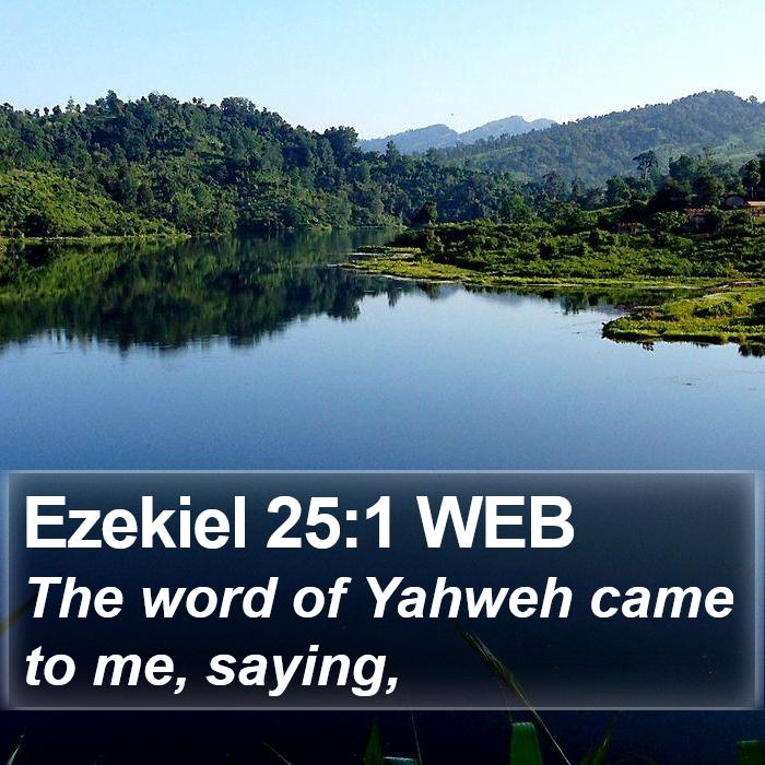 Ezekiel 25:1 WEB Bible Study