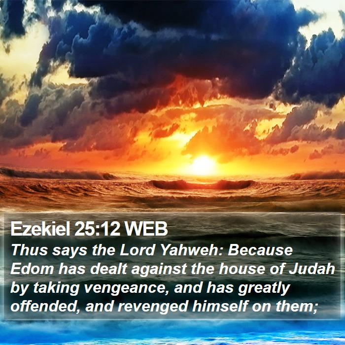 Ezekiel 25:12 WEB Bible Study