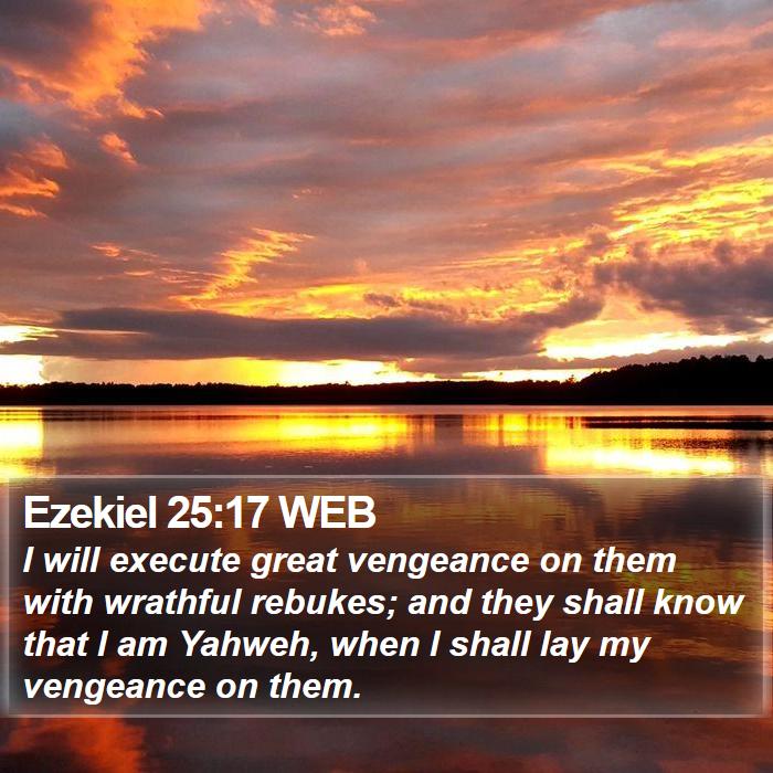 Ezekiel 25:17 WEB Bible Study