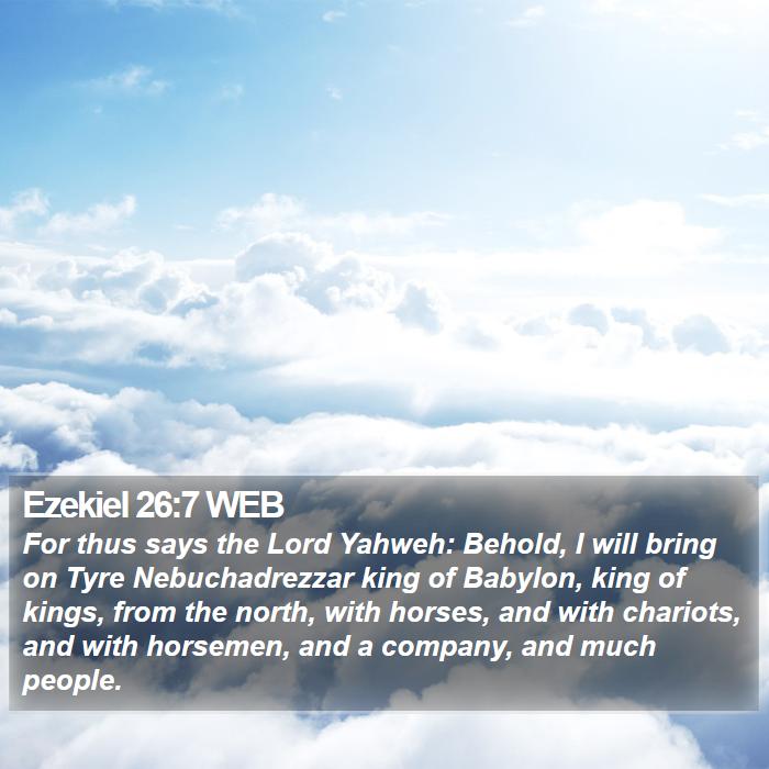 Ezekiel 26:7 WEB Bible Study