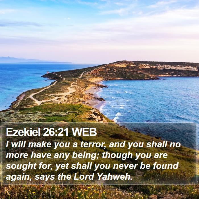 Ezekiel 26:21 WEB Bible Study