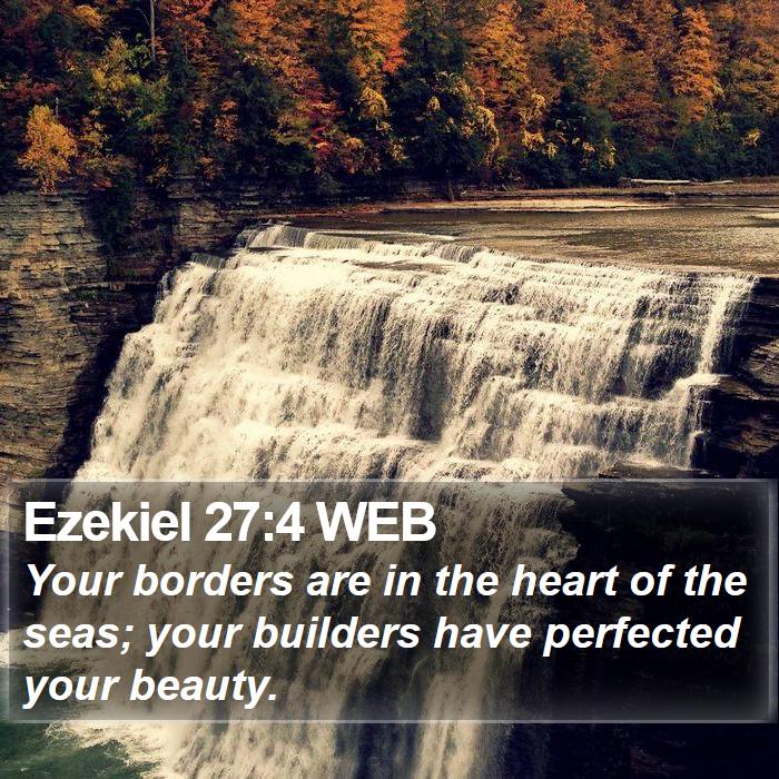 Ezekiel 27:4 WEB Bible Study