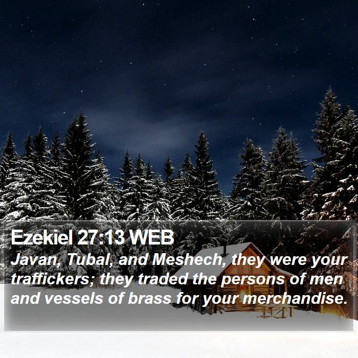 Ezekiel 27:13 WEB Bible Study