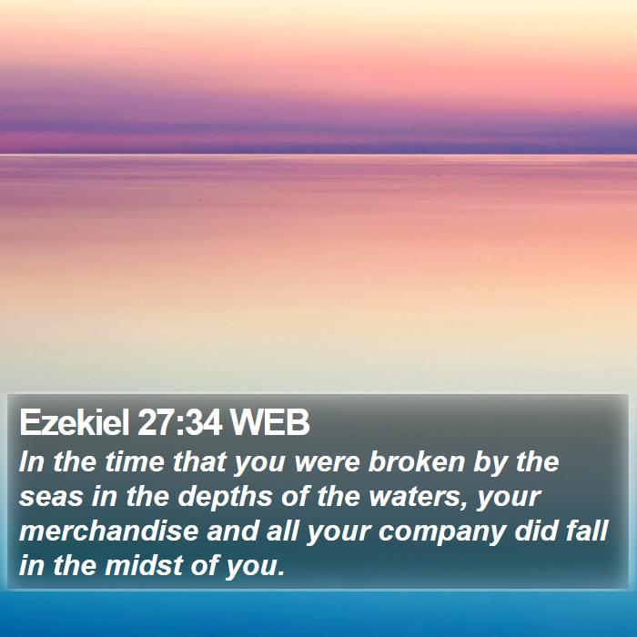 Ezekiel 27:34 WEB Bible Study