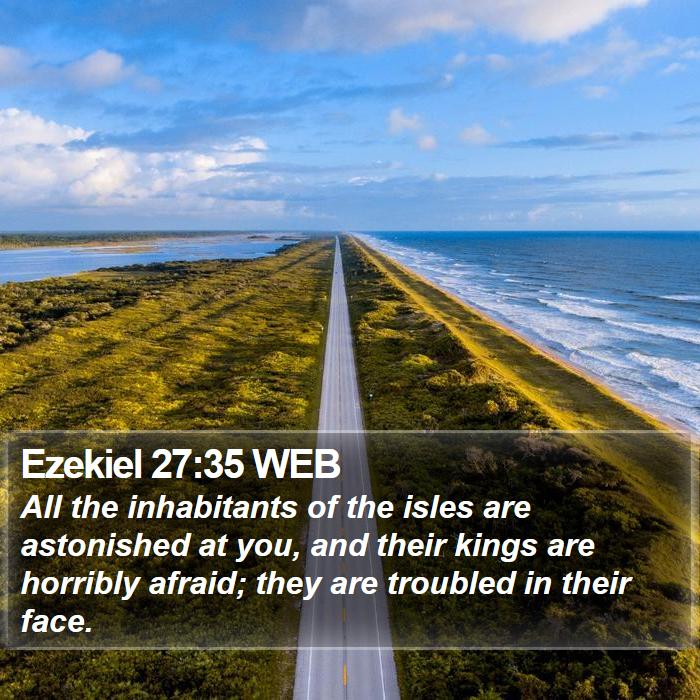 Ezekiel 27:35 WEB Bible Study