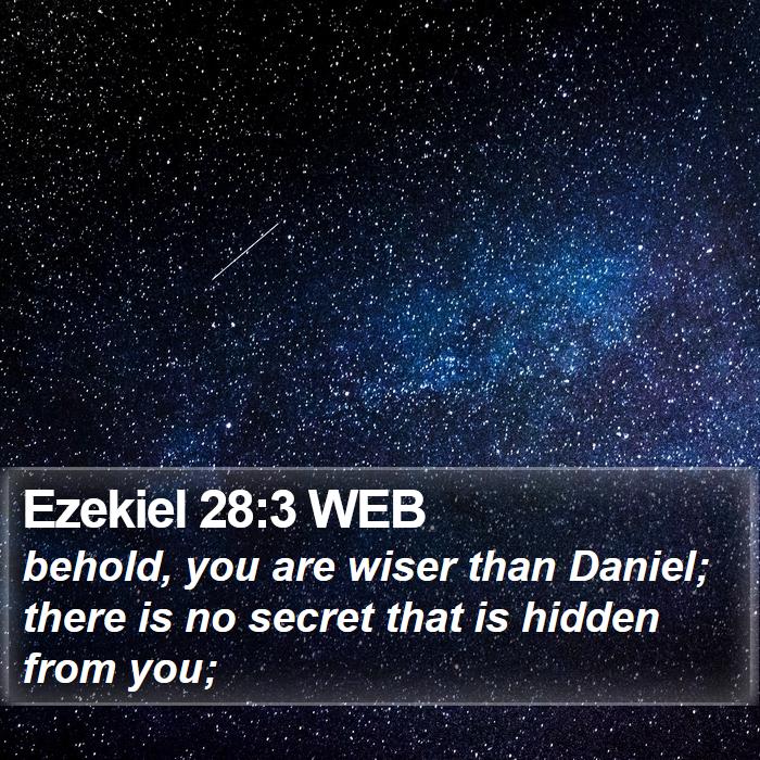 Ezekiel 28:3 WEB Bible Study