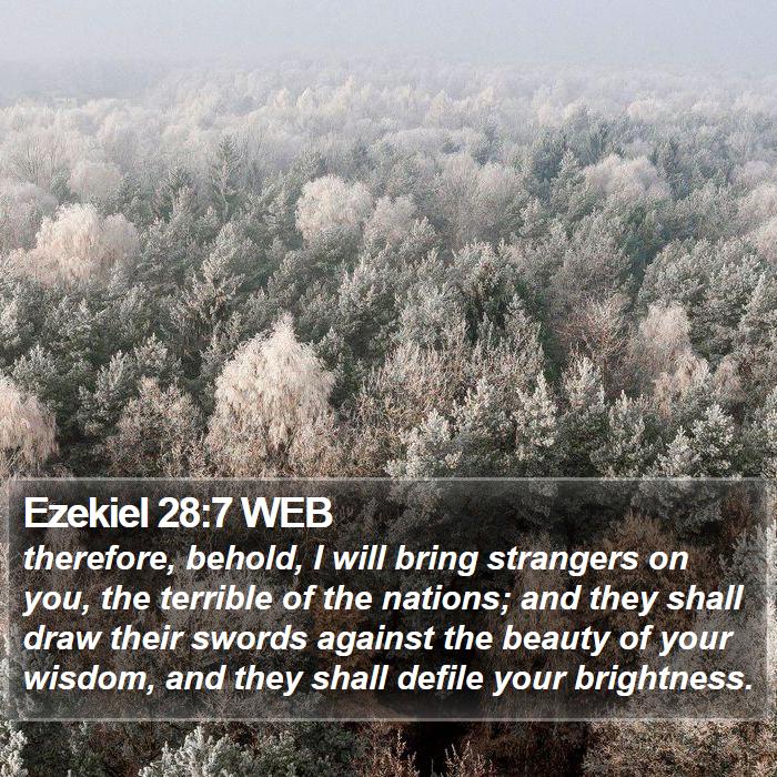 Ezekiel 28:7 WEB Bible Study