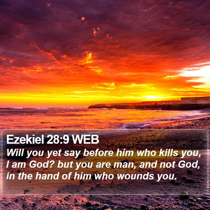 Ezekiel 28:9 WEB Bible Study