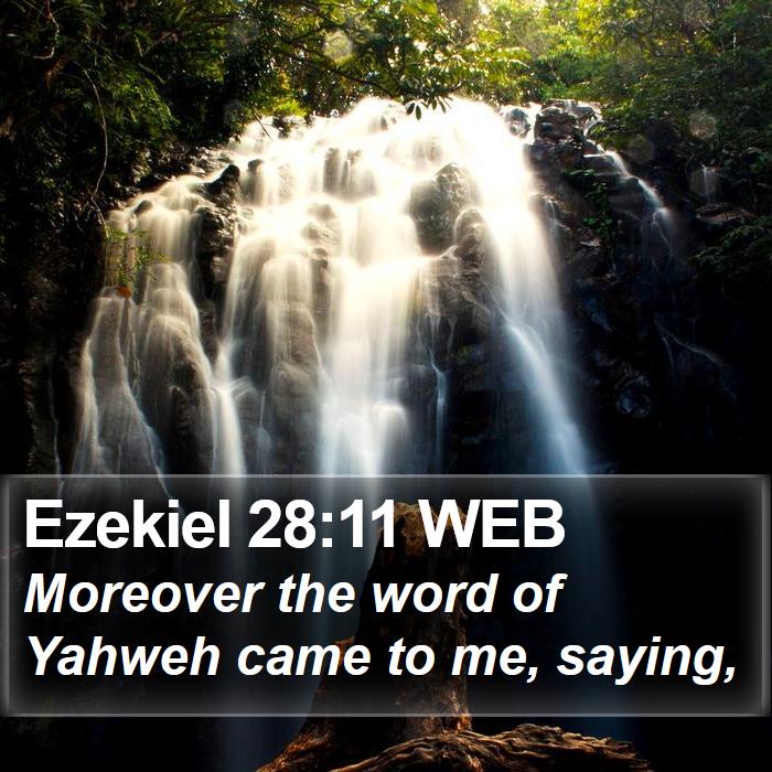 Ezekiel 28:11 WEB Bible Study