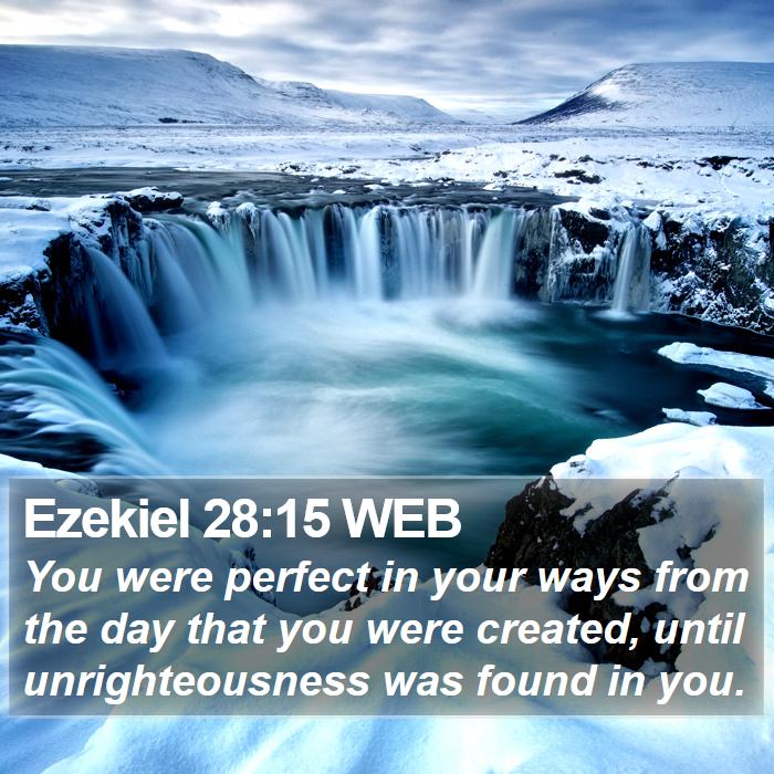 Ezekiel 28:15 WEB Bible Study