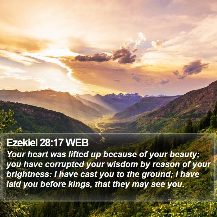 Ezekiel 28:17 WEB Bible Study