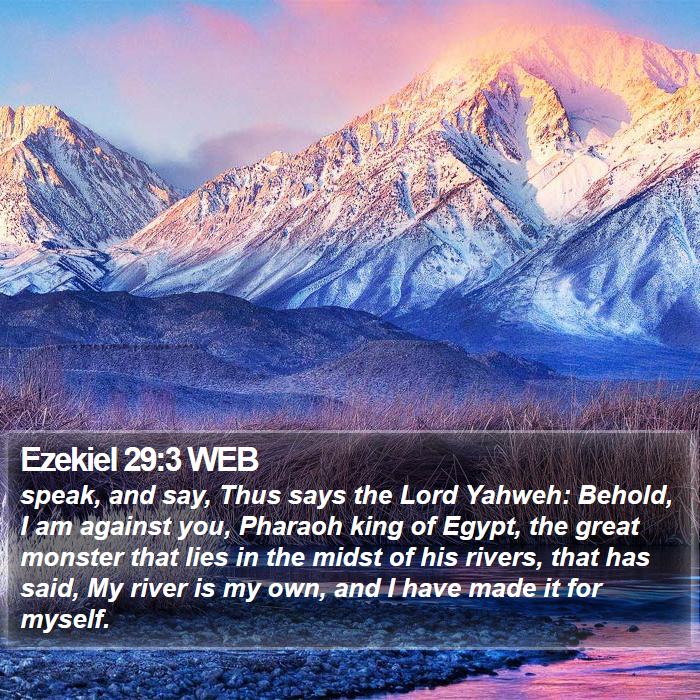 Ezekiel 29:3 WEB Bible Study