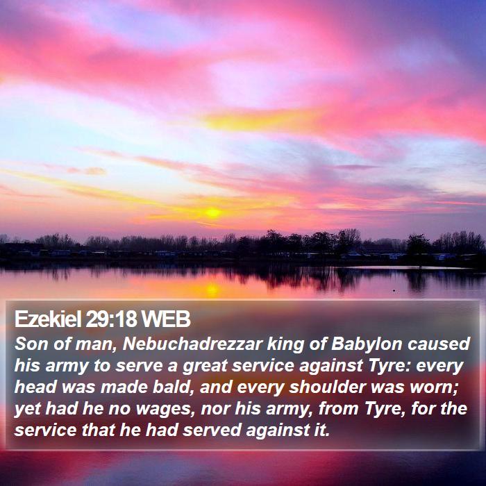 Ezekiel 29:18 WEB Bible Study