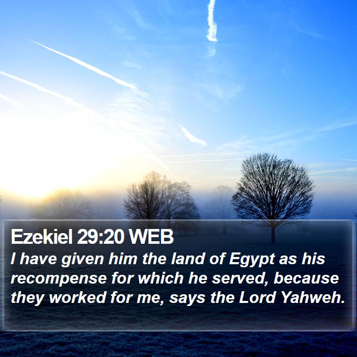 Ezekiel 29:20 WEB Bible Study