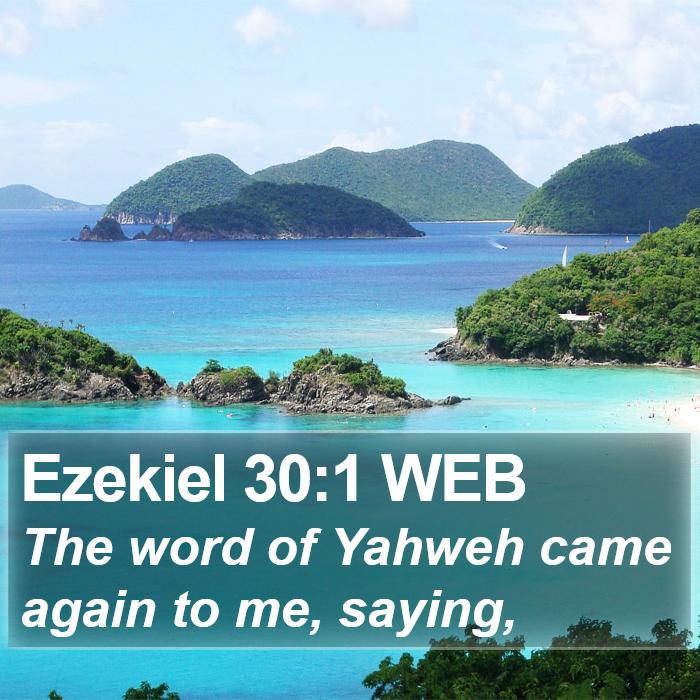 Ezekiel 30:1 WEB Bible Study