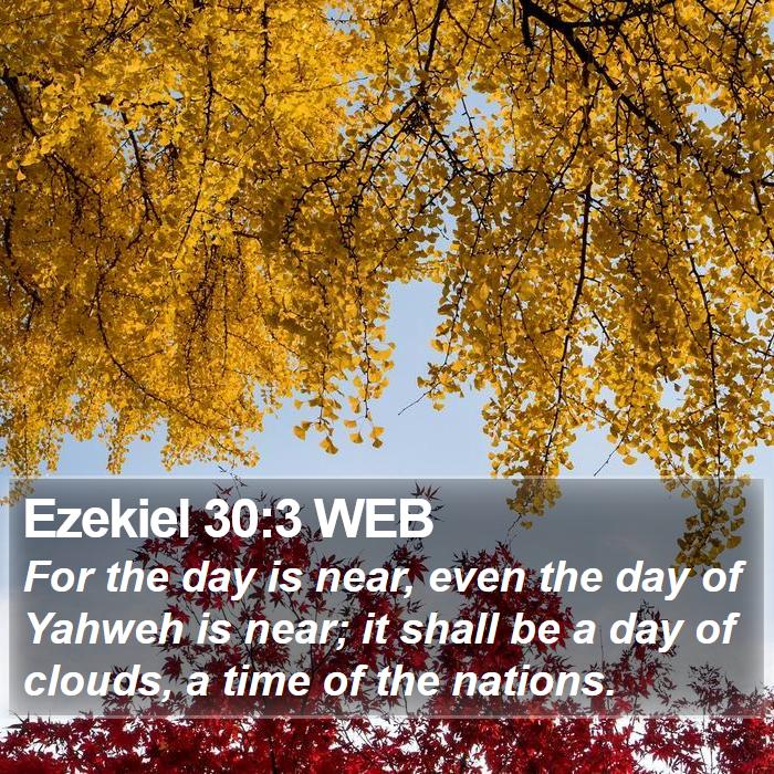 Ezekiel 30:3 WEB Bible Study