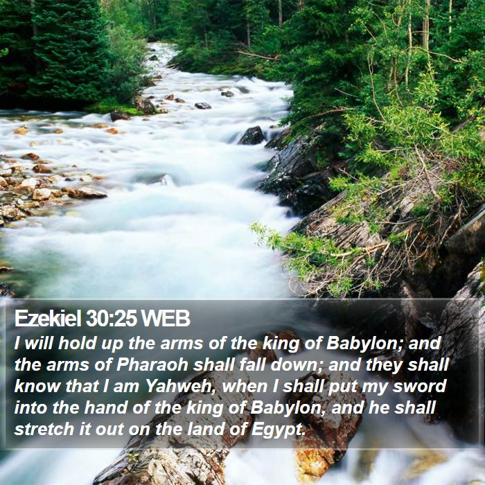 Ezekiel 30:25 WEB Bible Study