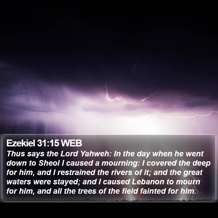 Ezekiel 31:15 WEB Bible Study