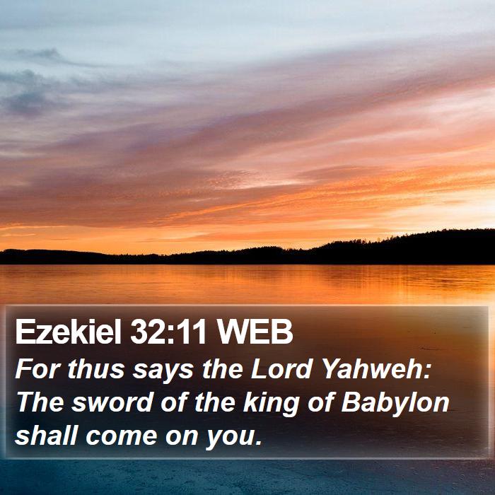 Ezekiel 32:11 WEB Bible Study