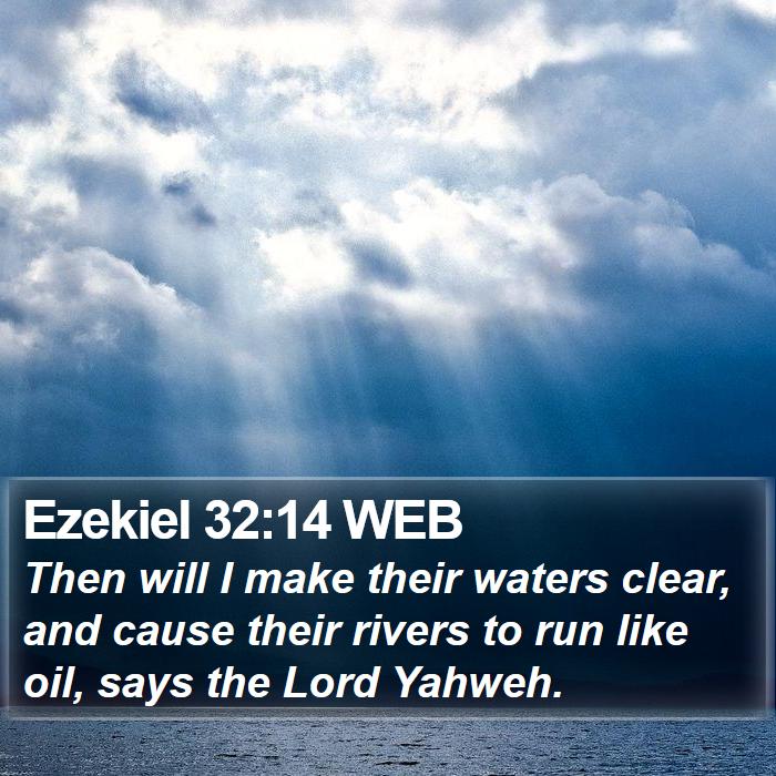 Ezekiel 32:14 WEB Bible Study