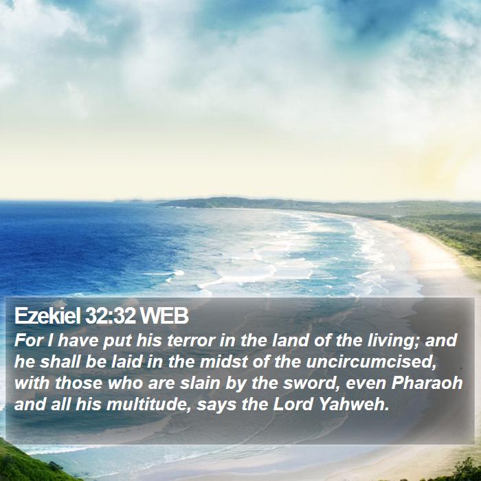 Ezekiel 32:32 WEB Bible Study