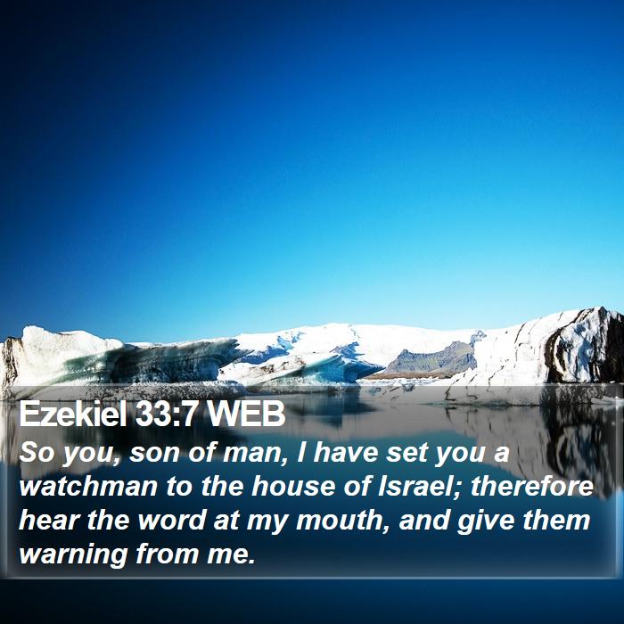 Ezekiel 33:7 WEB Bible Study