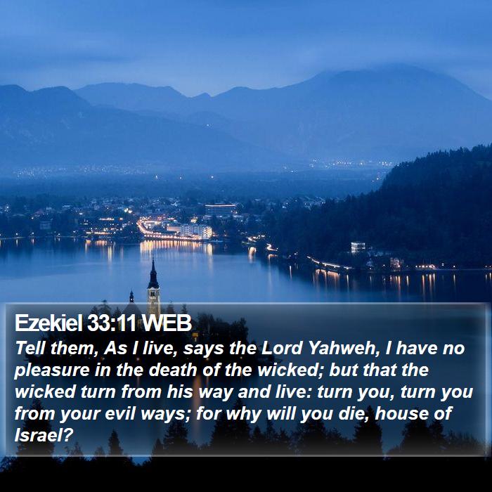 Ezekiel 33:11 WEB Bible Study