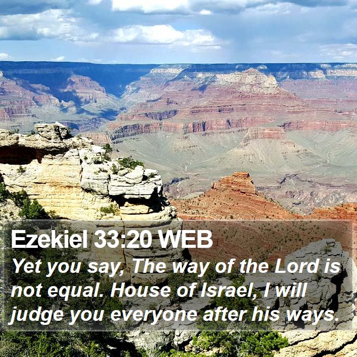 Ezekiel 33:20 WEB Bible Study